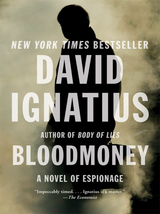 Title details for Bloodmoney by David Ignatius - Available
